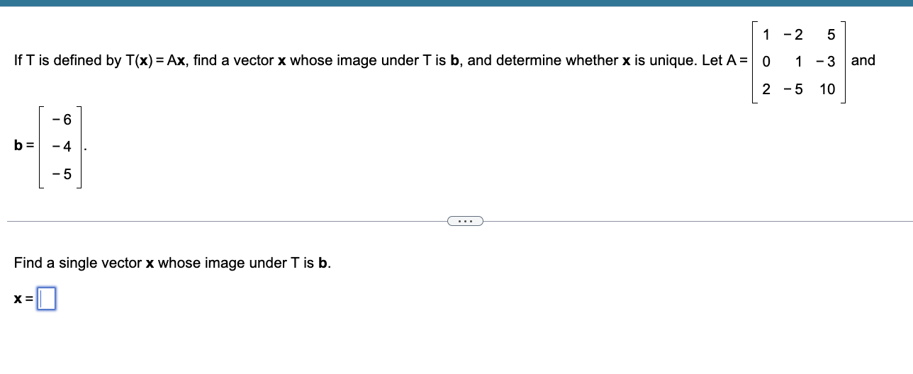 1-2 5 If T is defined by T(x) = Ax, find a
