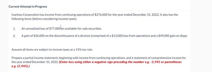 Current Attempt in Progress Ivanhoe Corporation has income from continuing operations of