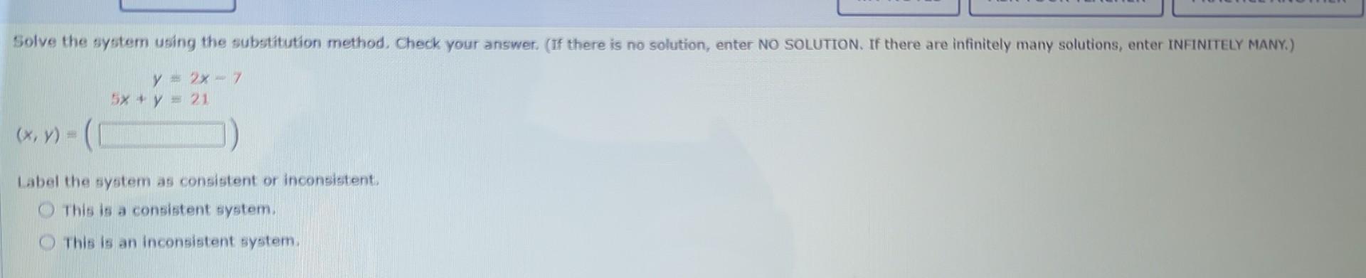 Solve the system using the substitution method. Check your answer. (If there