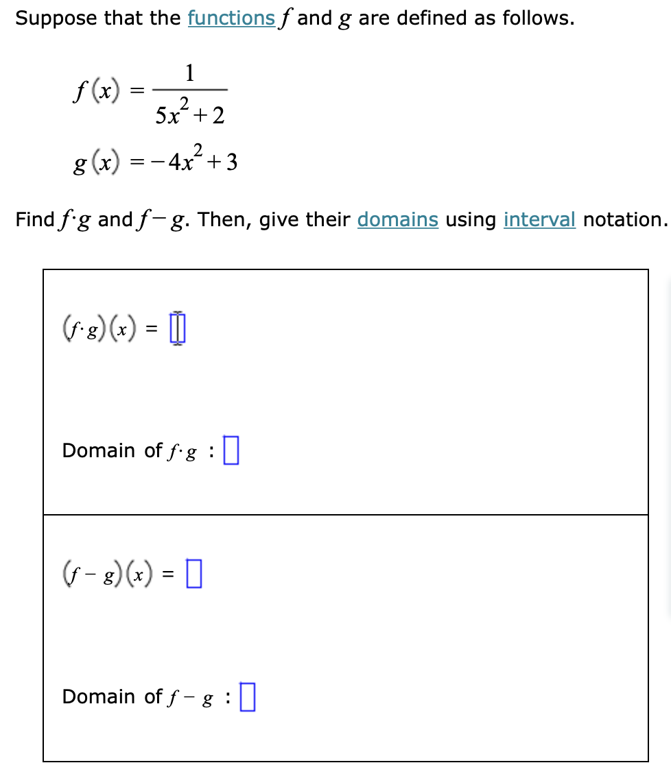 Suppose that the functions and g are defined as follows. = 1