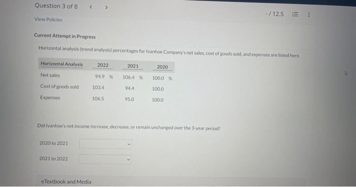 Question 3 of 8 < View Policies -/12.5 E Current Attempt in