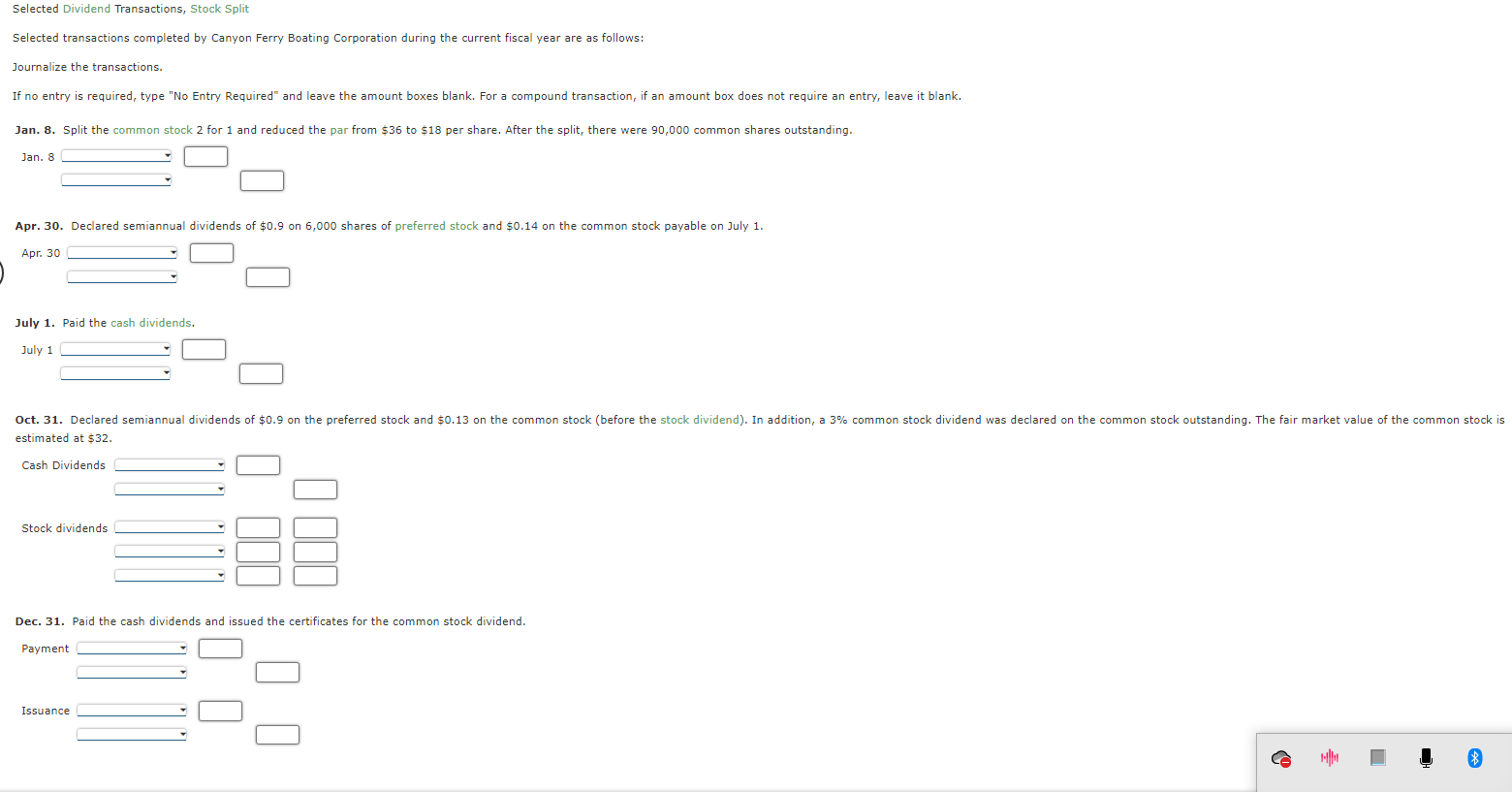 Selected Dividend Transactions, Stock Split Selected transactions completed by Canyon Ferry Boating