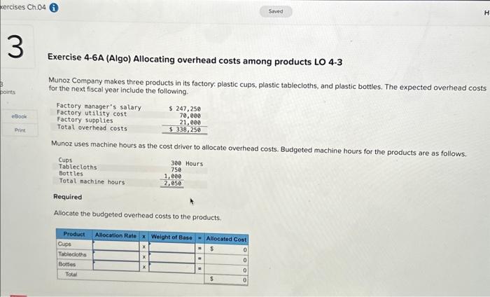xercises Ch.04 3 points Saved H eBook Print Exercise 4-6A (Algo) Allocating