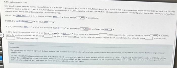 Net Operating Losses (LO 4.9) Tyler, a single taxpayer, generates business income