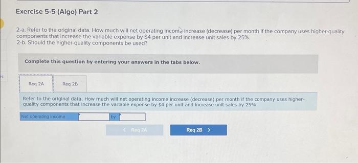 Price, and Volume [LO5-4] [The following information applies to the questions displayed