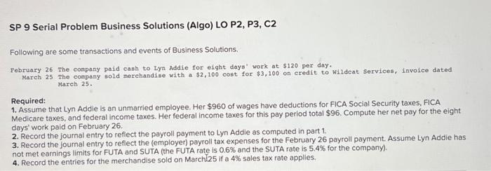 SP 9 Serial Problem Business Solutions (Algo) LO P2, P3, C2 Following