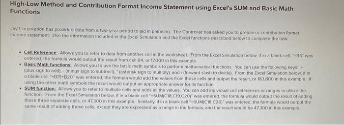High-Low Method and Contribution Format Income Statement using Excel's SUM and Basic
