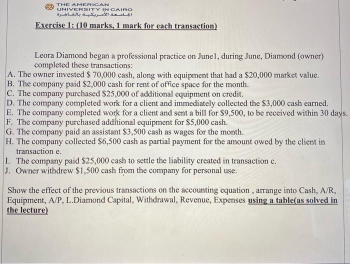 THE AMERICAN UNIVERSITY IN CAIRO Exercise 1: (10 marks, 1 mark for