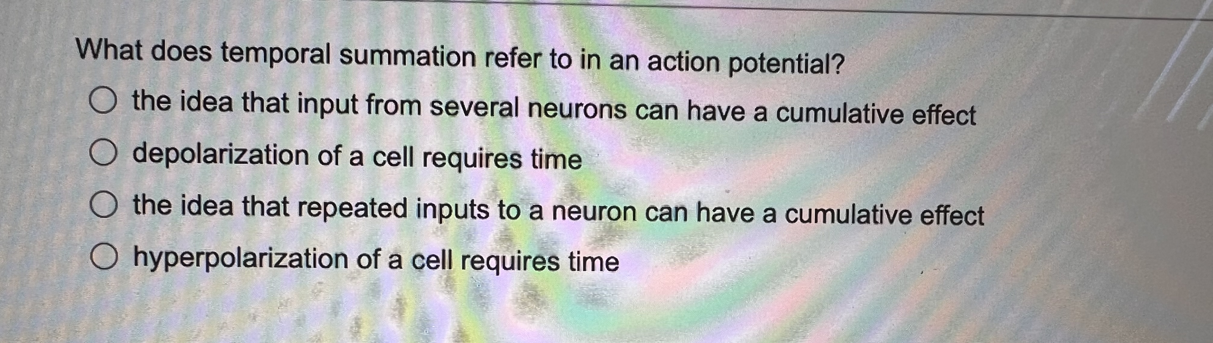 What does temporal summation refer to in an action potential? O the