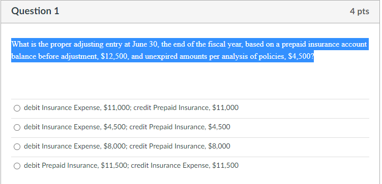 Question 1 4 pts What is the proper adjusting entry at June