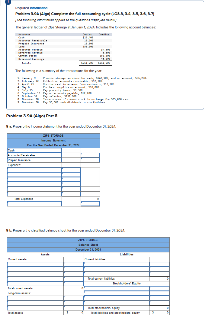Required Information Problem 3-9A (Algo) Complete the full accounting cycle (LO3-3, 3-4,