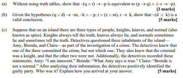 (a) Without using truth tables, show that ~(q^r) ~p is equivalent to