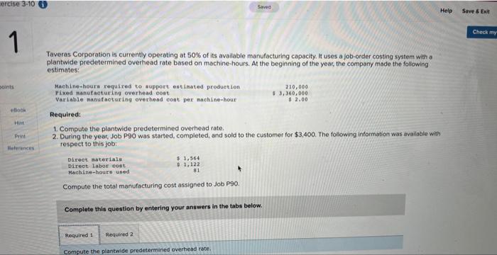 ercise 3-10 1 Saved points t ellook Hint Print References Taveras Corporation
