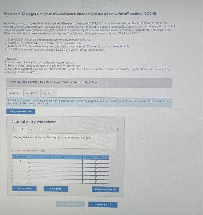 Exercise 5-13 (Algo) Compare the allowance method and the direct write-off method