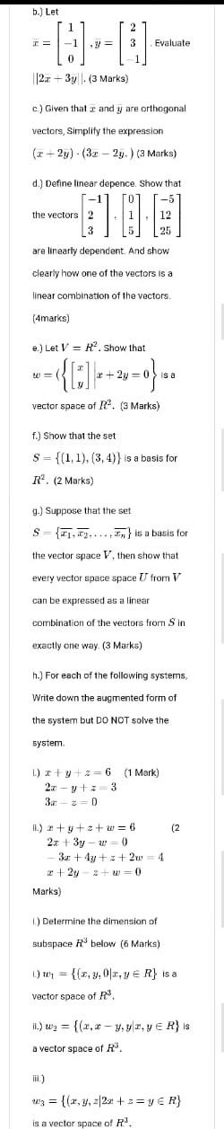 b.) Let .3 = 3 Evaluate 0 ||2x+3y. (3 Marks) c) Given