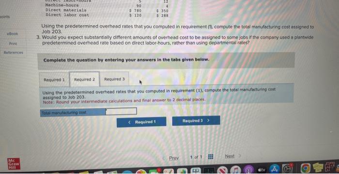 Help Save & Using the predetermined overhead rates that you computed in