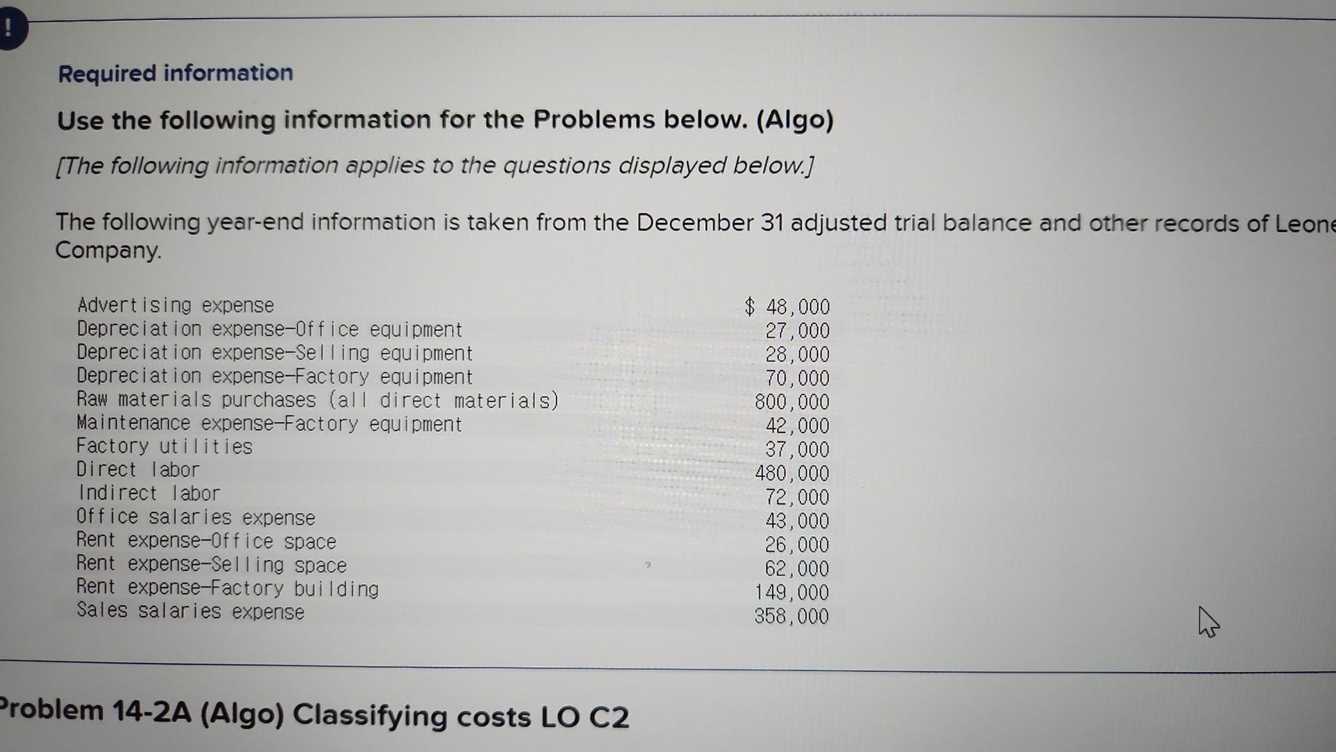 Required information Use the following information for the Problems below. (Algo) [The