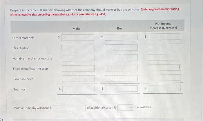 buy some of its components. The costs of producing 69,800 switches for