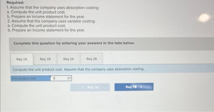Costs and Income Statements [LO6-1, LO6-2] Lynch Company manufactures and sells a