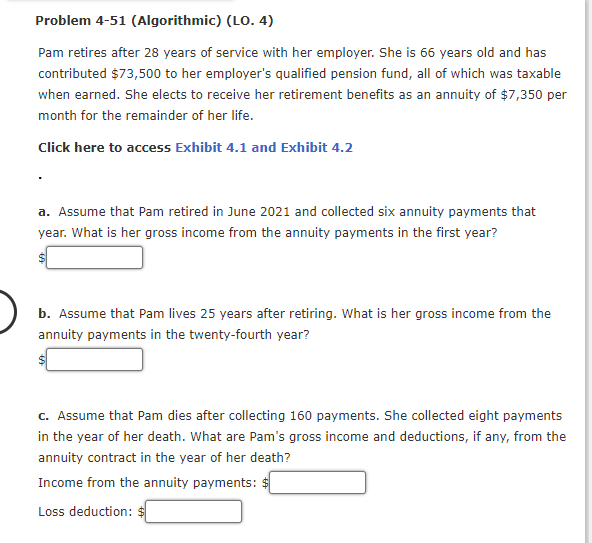 Problem 4-51 (Algorithmic) (LO. 4) Pam retires after 28 years of service