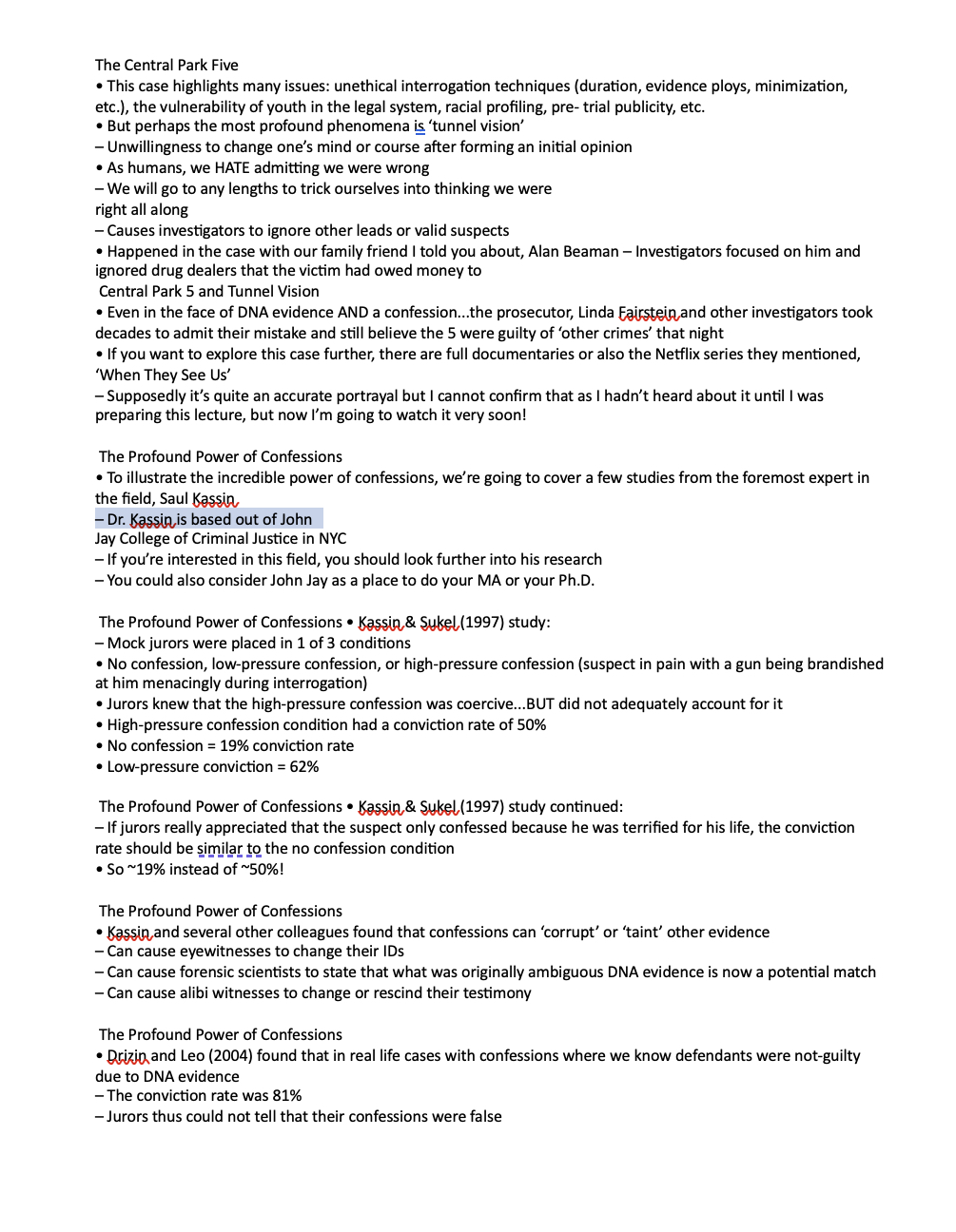 The Central Park Five This case highlights many issues: unethical interrogation techniques