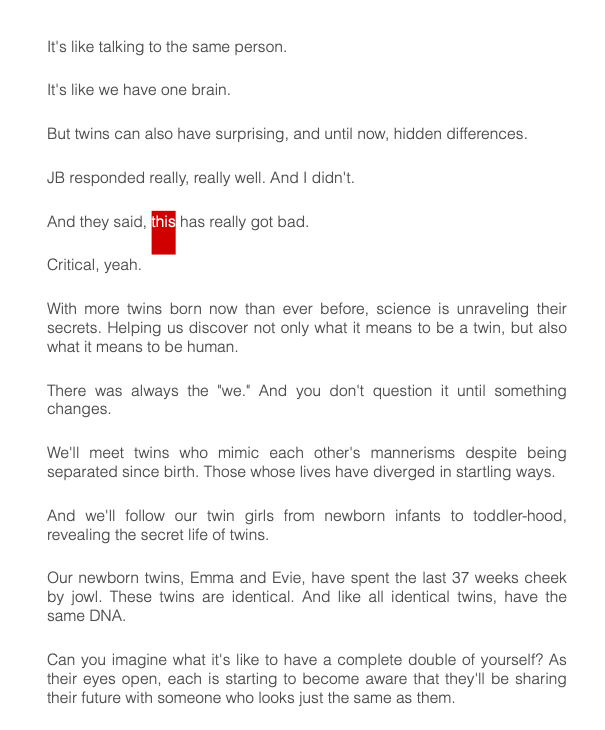 It's like talking to the same person. It's like we have one