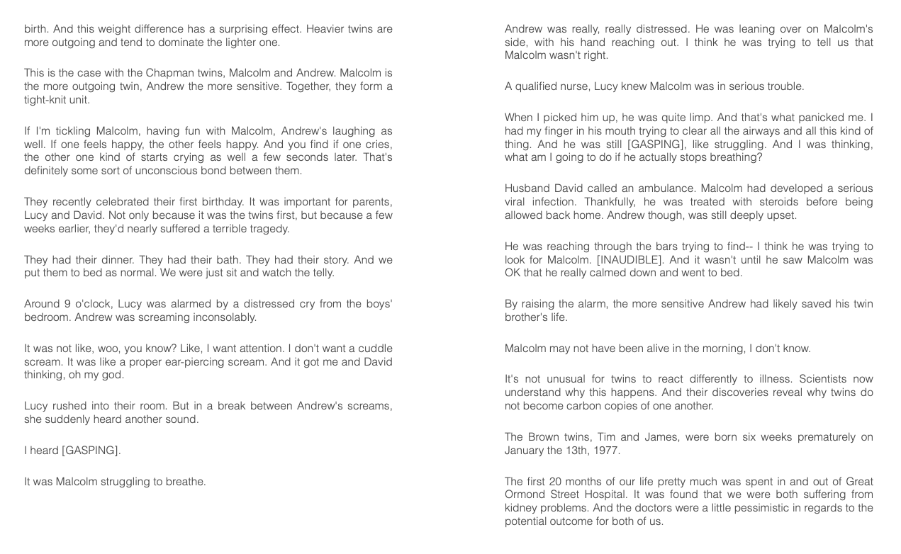 it until something changes. We'll meet twins who mimic each other's mannerisms