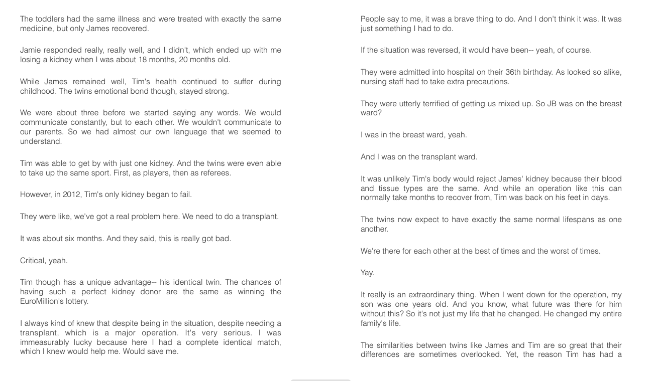 despite being separated since birth. Those whose lives have diverged in startling