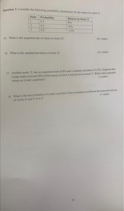 Question 3: Consider the following probability distribution for the return for stock