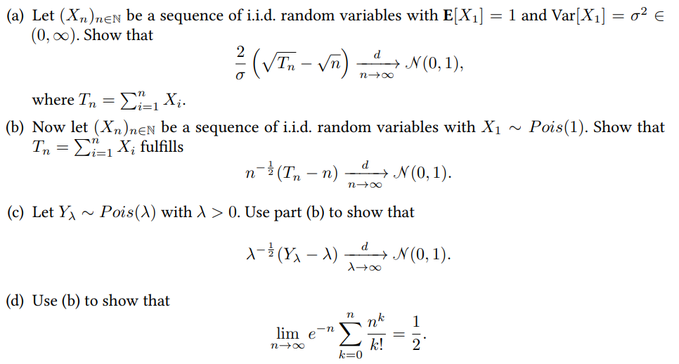 = 1 and Var[X] = (a) Let (n) nN be a sequence