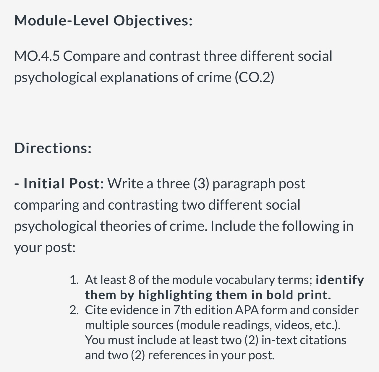 Module-Level Objectives: MO.4.5 Compare and contrast three different social psychological explanations of