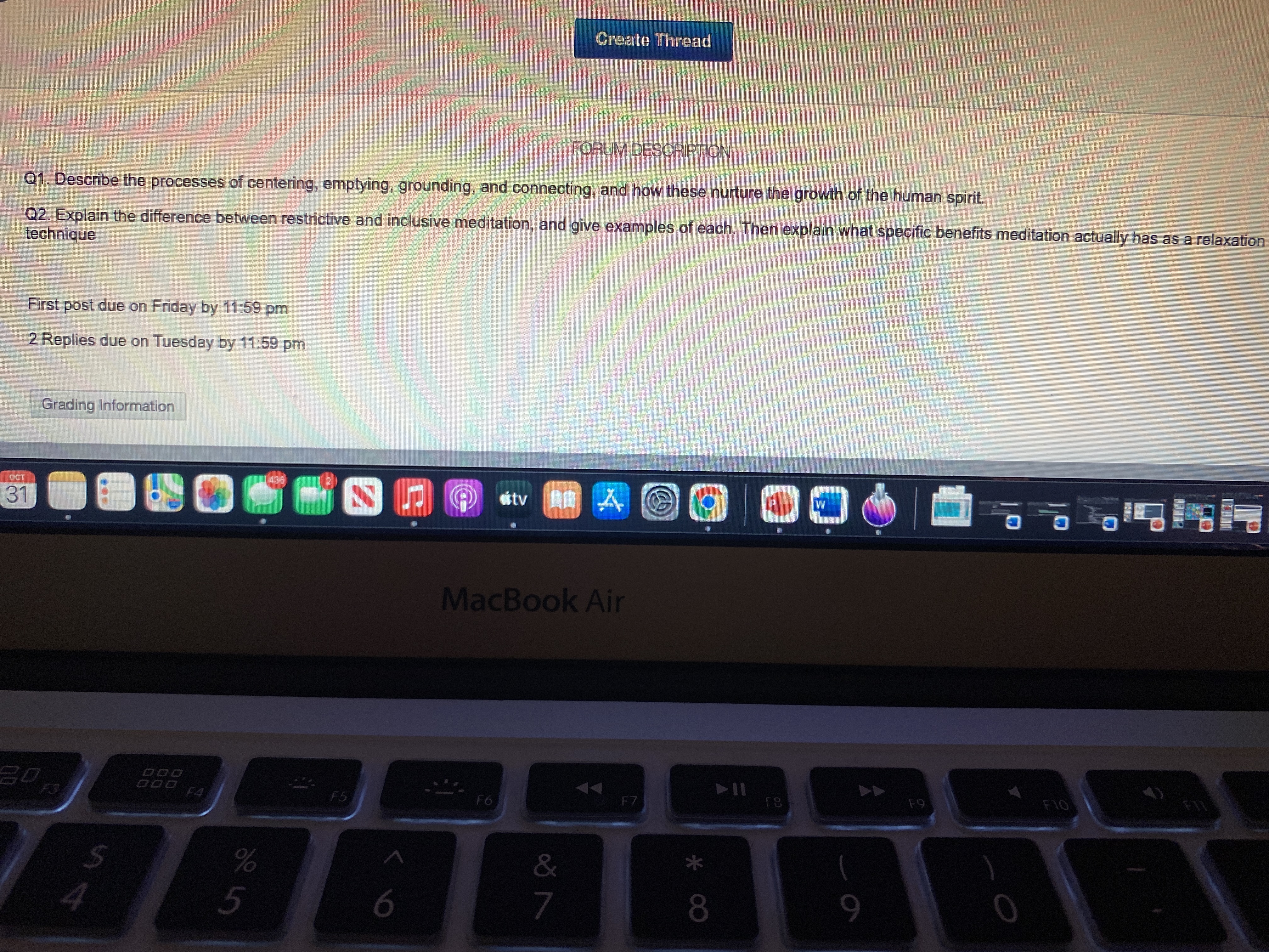 Create Thread FORUM DESCRIPTION Q1. Describe the processes of centering, emptying, grounding,