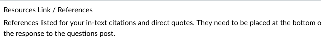 Resources Link / References References listed for your in-text citations and direct