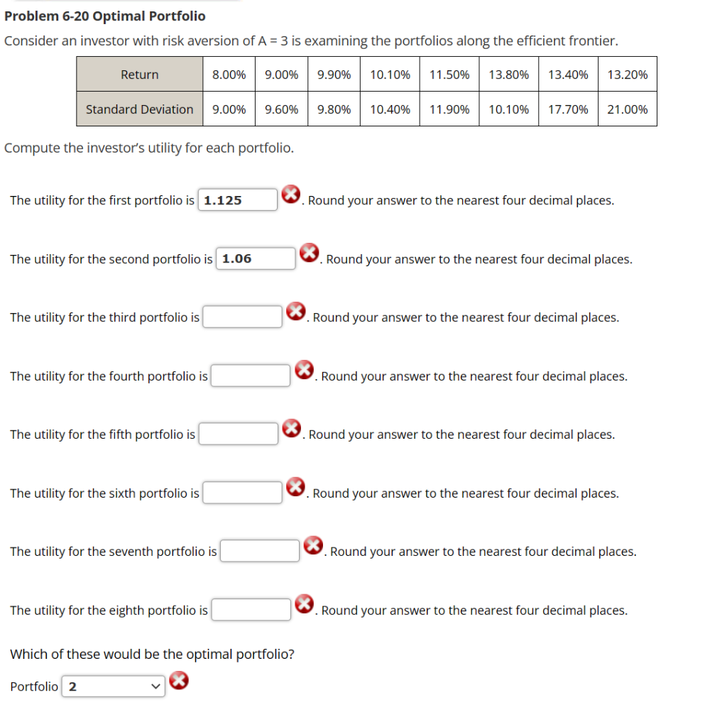 Problem 6-20 Optimal Portfolio Consider an investor with risk aversion of A
