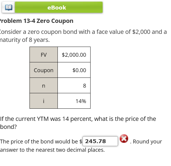 eBook Problem 13-4 Zero Coupon Consider a zero coupon bond with a