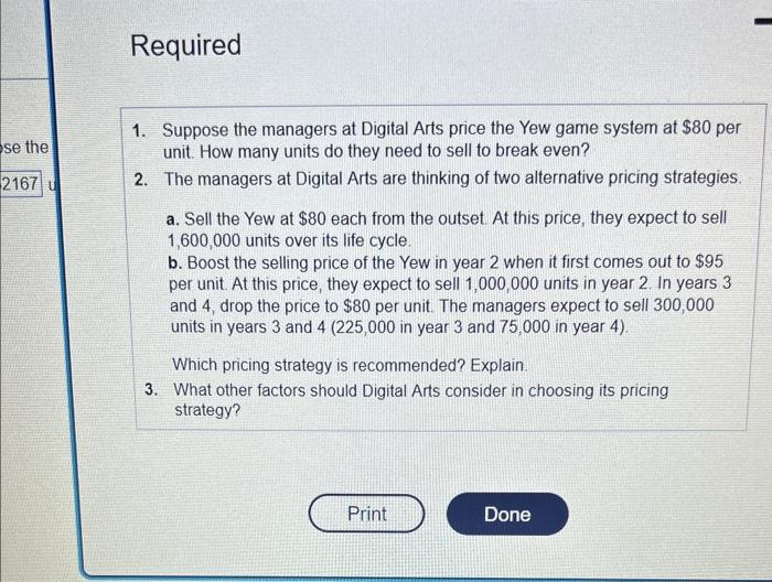 Total fixed costs over four years Variable cost per unit Year 1