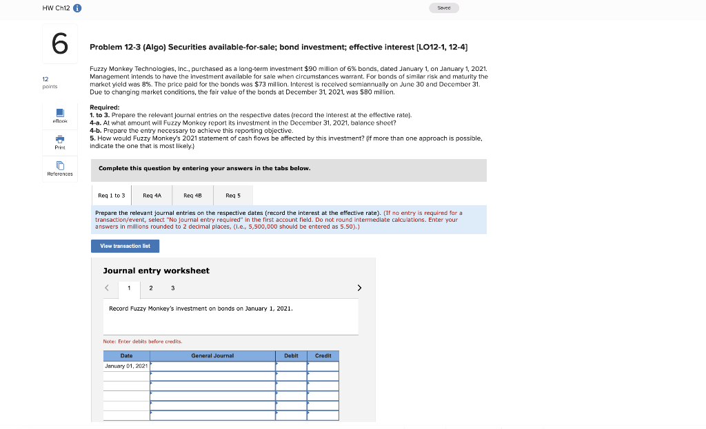 HW Ch12 Saved 12 6 points eBook Print Problem 12-3 (Algo) Securities