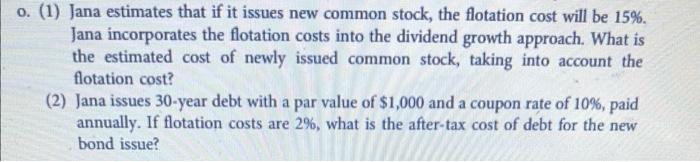 o. (1) Jana estimates that if it issues new common stock, the