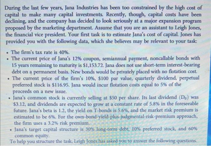 flotation cost will be 15%. Jana incorporates the flotation costs into the