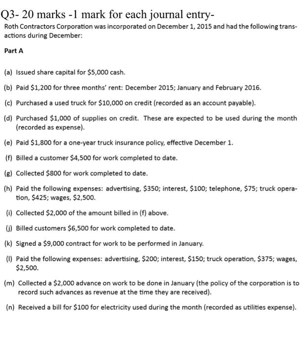 its first 12-month fiscal year ended August 31, 2015: Cash Accounts Receivable