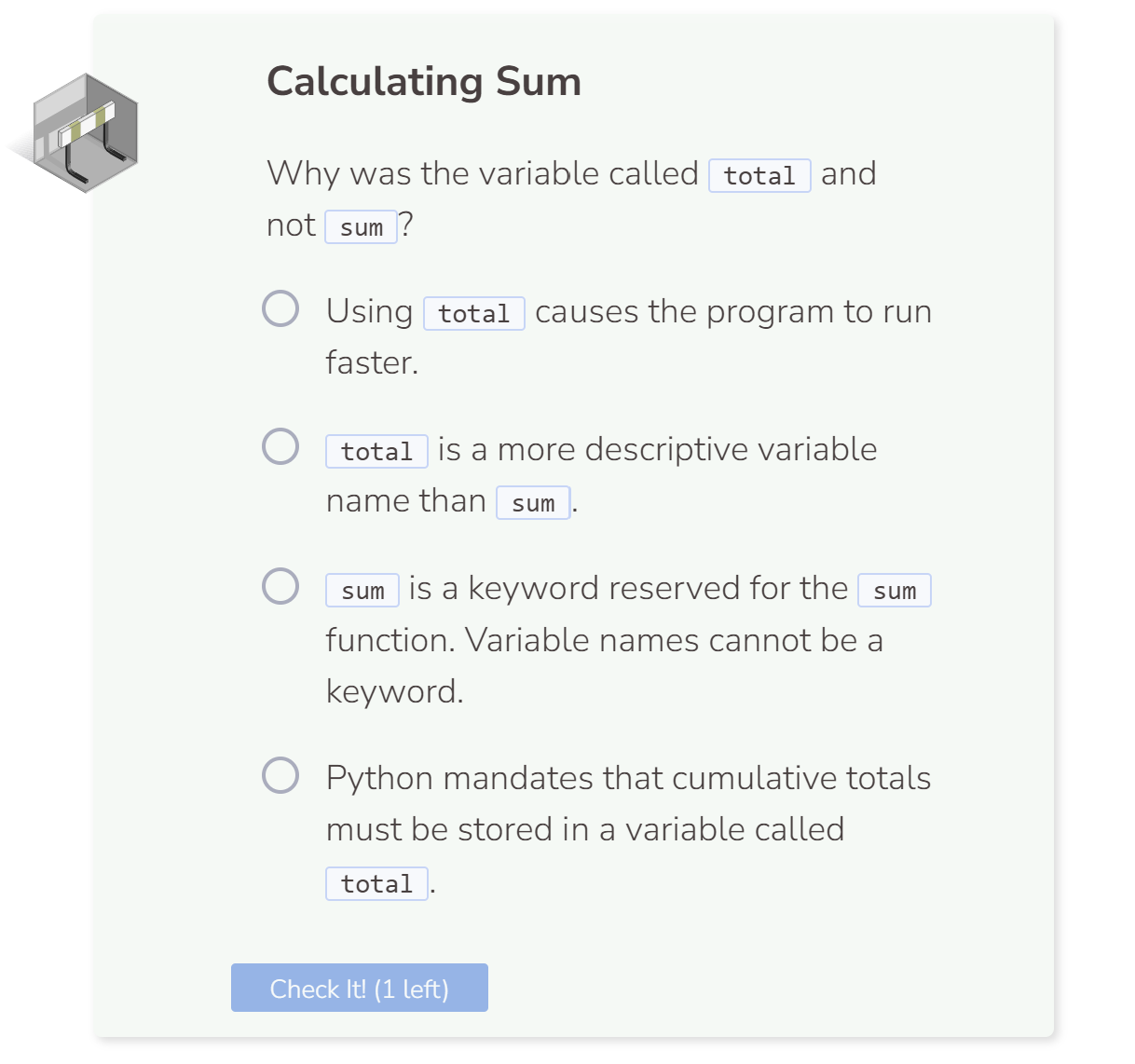 Calculating Sum Why was the variable called total and not sum? Using