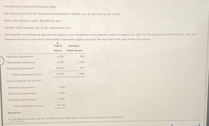Calculating and Using Dual Charging Rates The expected costs for the Maintenance