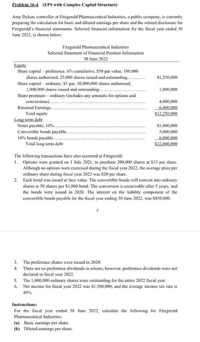 Problem 16-4 (EPS with Complex Capital Structure) Amy Dyken, controller at Fitzgerald