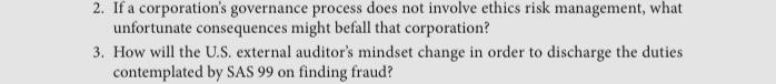 2. If a corporation's governance process does not involve ethics risk management,