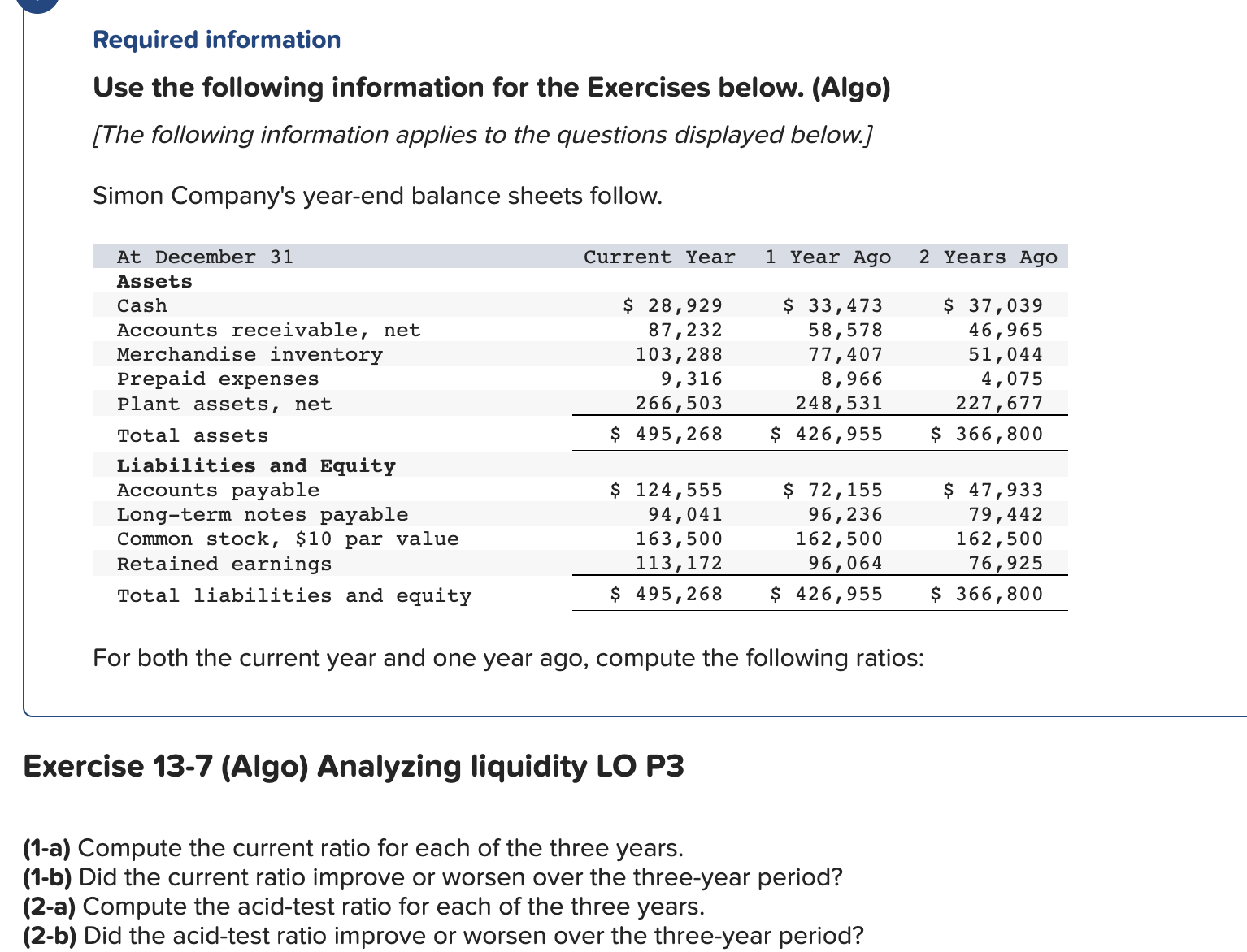 Required information Use the following information for the Exercises below. (Algo) [The