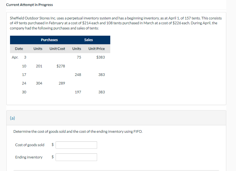 Current Attempt in Progress Sheffield Outdoor Stores Inc. uses a perpetual inventory