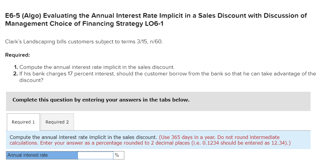 E6-5 (Algo) Evaluating the Annual Interest Rate Implicit in a Sales Discount