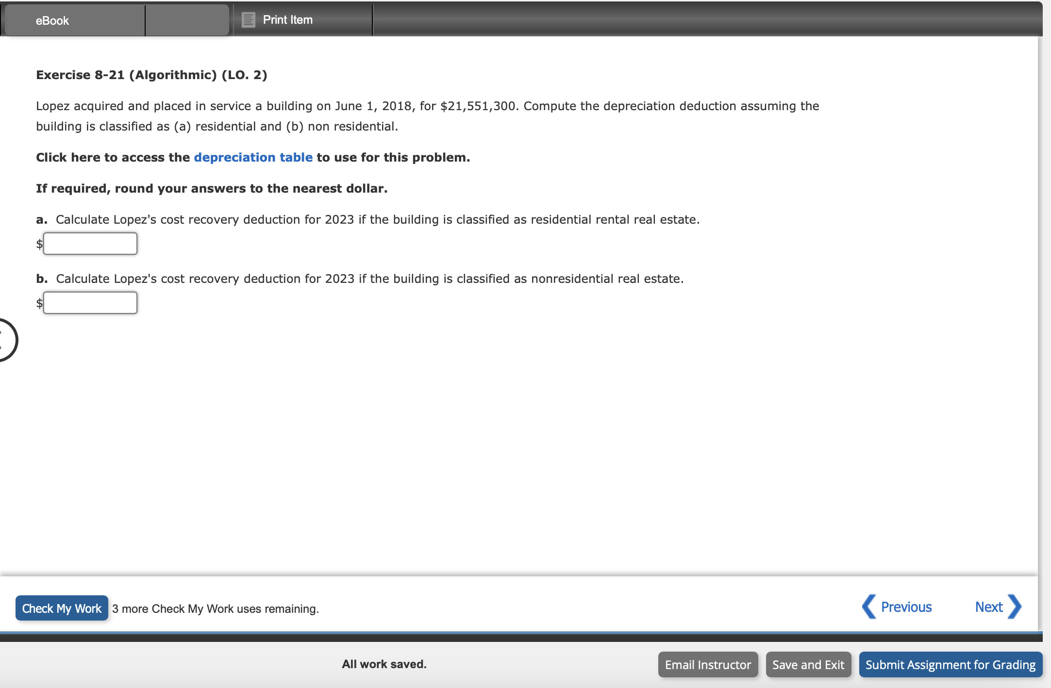 eBook Print Item Exercise 8-21 (Algorithmic) (LO. 2) Lopez acquired and placed