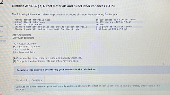 ook int rint rences Exercise 21-15 (Algo) Direct materials and direct labor