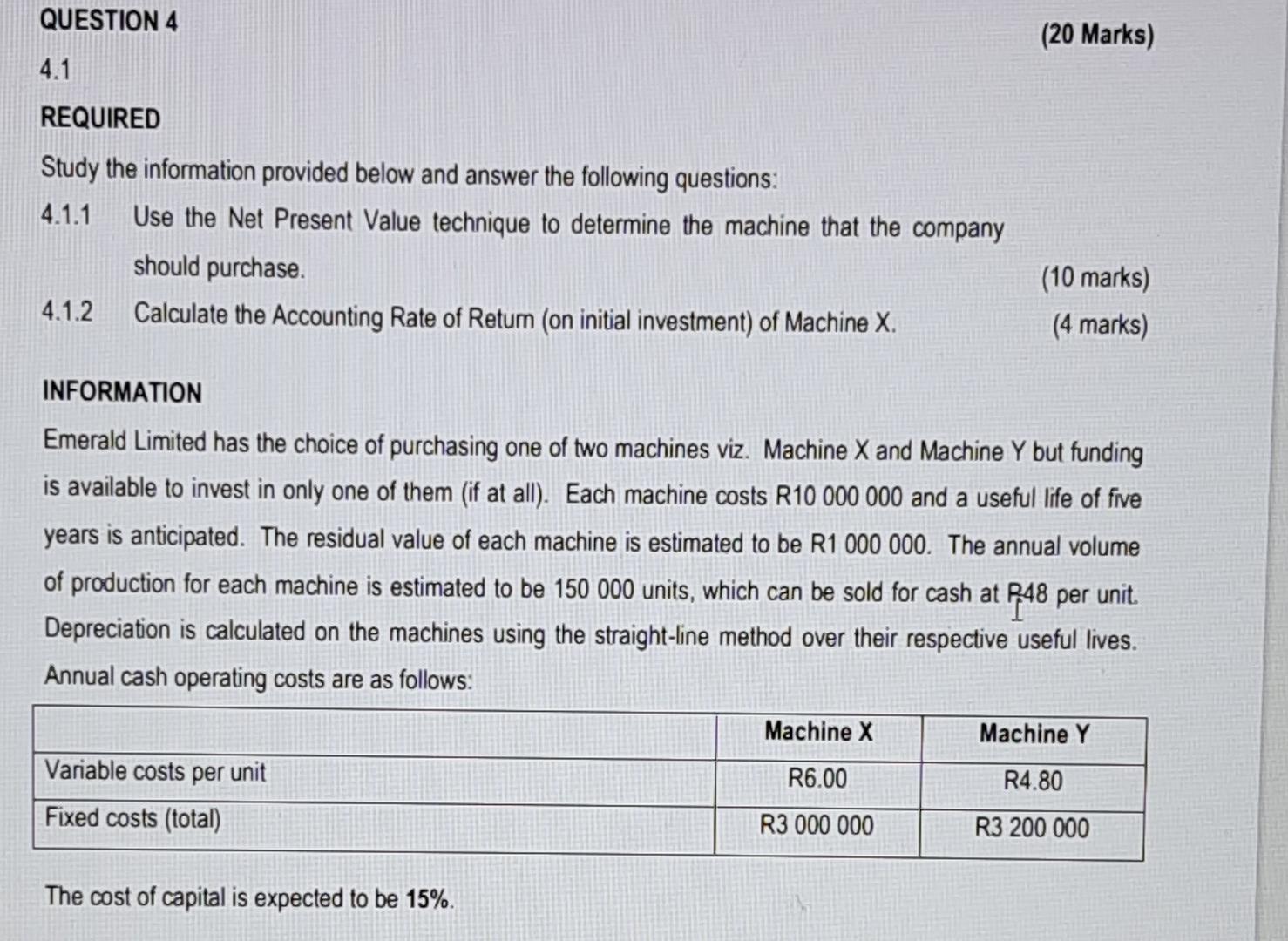 QUESTION 4 4.1 REQUIRED Study the information provided below and answer the